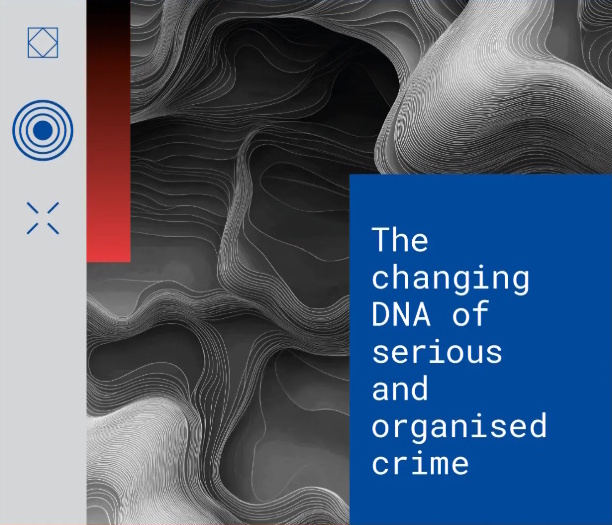 The changing DNA of serious and organised crime